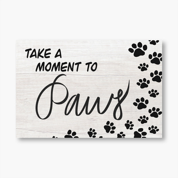 Take a Moment to Paws