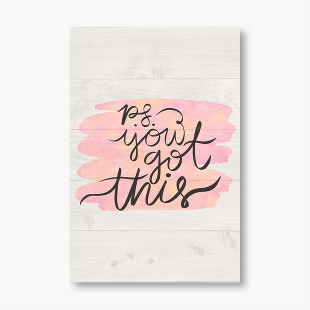 P.S. You Got This Canvas