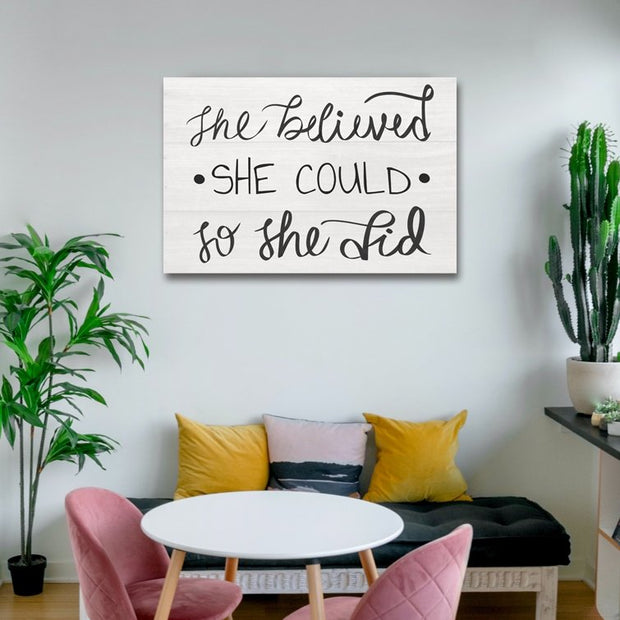 She Believed She Could - Sixth City Design