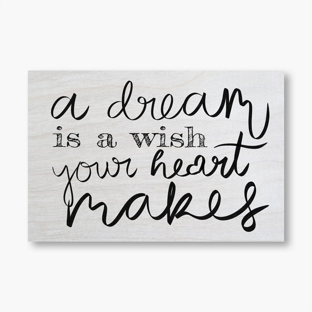 A Dream is a Wish Your Heart Makes